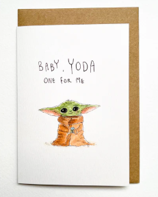Baby, Yoda One For Me Card